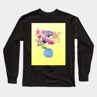Flowers will save the world Long Sleeve T-Shirt